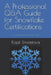 A Professional Q&A Guide for Snowflake Certifications: A Cloudridge Targetted Studies Series by Kapil Srivastava