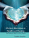 Modern Alternatives in Health and Healing: Your Health is in Your Hands by Ecallaw Leachim
