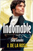 Indomable: (Caballeros Disolutos #4) by de la Rosa, José