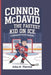 Connor McDavid: The Fastest Kid on Ice by Lisa S. Torres