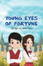 Young Eyes of Fortune by Matt Testa