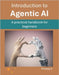 Introduction to Agentic AI: A practical handbook for beginners by K, Pradeep