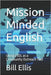 Mission Minded English: Using ESOL as a Community Outreach Tool by Kotkowski, Walter
