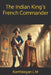 The Indian King's French Commander by Karthikeyan L. M.