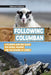 Following Columban: A Pilgrim's 4000 Mile Quest for Monks, Meaning and the Meaning of Monks by Johannes Maria Schwarz