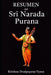Resumen del Sri Narada Purana by Sri Krishna Dvaipayana Vyasa