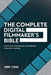 The Complete Digital Filmmaker's Bible: Advanced Techniques for Modern Content Creation by Kimmy Sunday