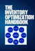 The Inventory Optimization Handbook: Optimize Your Inventory with Proven Strategies, Advanced Tools, and Actionable Insights to Cut Costs, Boost Effic by Jai San