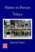 Shinto in Person: Tokyo by David Chart