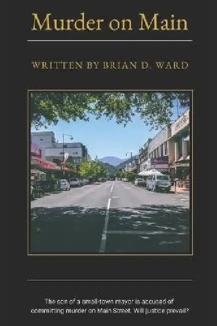 Murder on Main by Brian Ward
