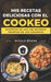 Mis recetas deliciosas con el Cookeo: Disfruta de las 100 mejores recetas de los usuarios by Nicole Borne