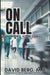 On Call: Emergency Room Stories: Volume 8 by David Berg
