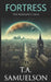 Fortress: The Remnants' Saga I by T. a. Samuelson