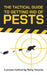 The tactical guide to getting rid of pests by Remy Teransa