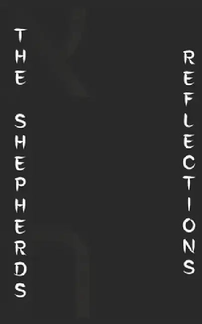 The Shepherd's Reflections by Khasiyd Of Yahuah
