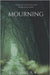 Mourning by West, Nathaniel