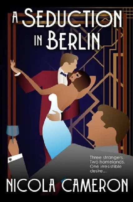 A Seduction in Berlin by Nicola Cameron