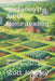 Mastering the Art of Homesteading: Advanced Techniques for the Self-Sufficient Expert by Scott Johnsey