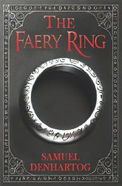The Faery Ring by Samuel Denhartog