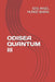 Odisea Quantum III by Jose Angel Muñoz Ibarra