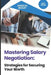 Mastering Salary Negotiation: Strategies for Securing Your Worth: Unlock Your Earning Potential and Land the Compensation You Deserve by Angelus Bexley