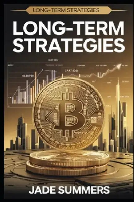 Long-Term Strategies by Jade Summers