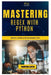 Mastering Regex with Python: Search, Match, and Manipulate Text by Thompson Carter