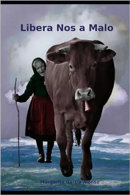 Libera Nos a Malo by García Alonso, Margarita