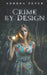 Crime By Design by Andrea Peter