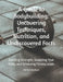 A Guide to Bodybuilding: Uncovering Techniques, Nutrition, and Undiscovered Facts: Building Strength, Sculpting Your Body, and Achieving Fitness Goals by Mehul Kothari