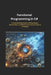 Functional Programming in C#: A Comprehensive Guide to Writing Elegant, Maintainable, and Efficient Code Using Functional Paradigms by Matthew D. Passmore