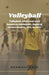 Volleyball: Volleyball, which was once known as mintonette, began in Massachusetts, USA, in 1895. by Seamall Bree
