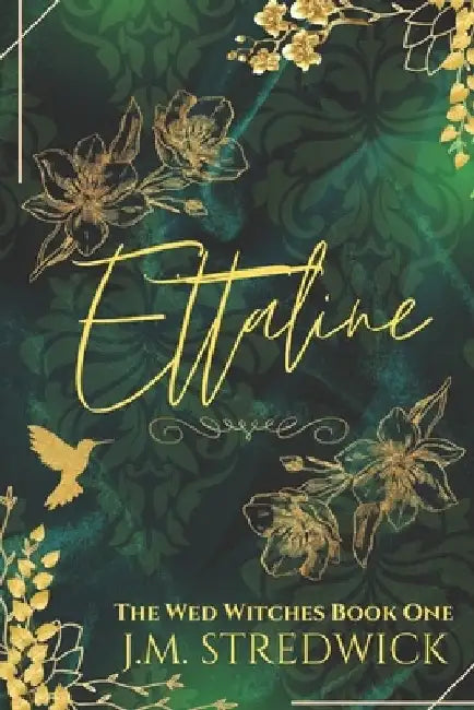 Ettaline: A Regency Romantasy Novel by J. M. Stredwick