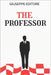 The Professor: Un Enigma Mortale by Editore, Giuseppe