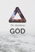 The Attributes of God: Modernized and Abridged for Today's Reader by Nathan Wells