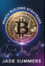 Wealth Building Strategies by Jade Summers