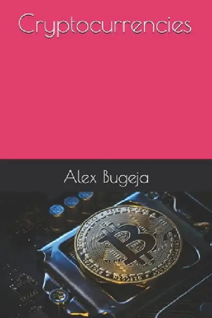 Cryptocurrencies by Alex Bugeja