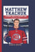 Matthew Tkachuk: The Incredible Journey of a Future Hockey Legend (A Biography Book For Kids) by Evan D. Glover