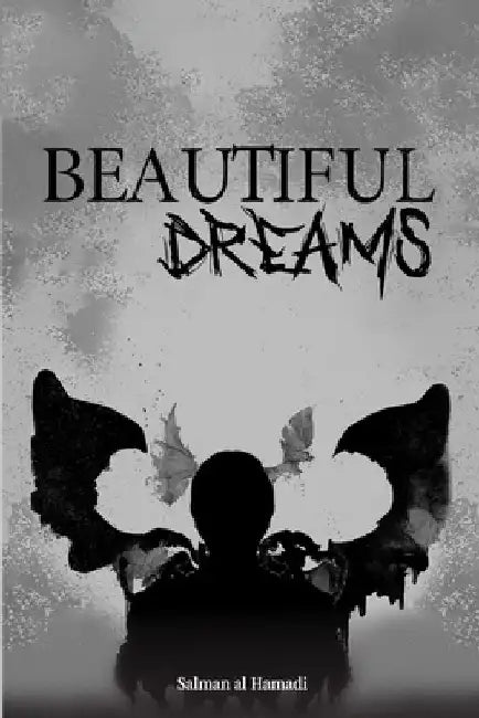 Beautiful Dreams by Salman Al Hamadi