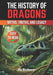 The History of Dragons: Myths, Truths, and Legacy by Skriuwer Com