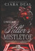 Under a Killer's Mistletoe by Ciara Deal