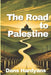The Road to Palestine by Dans Hardyans
