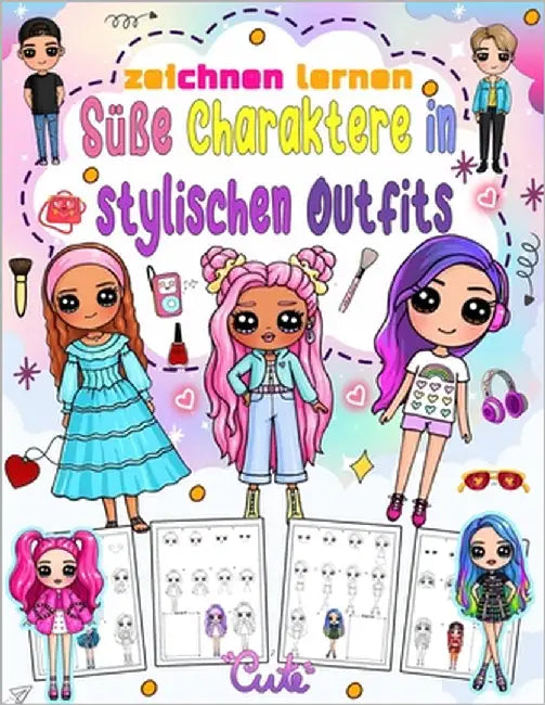 Süße Charaktere in stylischen Outfits Zeichnen lernen: Erschaffe deine eigene Kunst mit 100 bezaubernden Charakteren mit einzigartigen Modestilen by Press, Ingomy