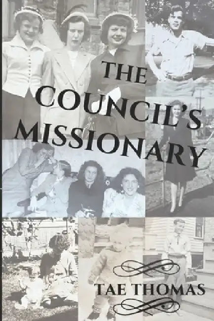The Council's Missionary by Tae Thomas