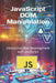 JavaScript DOM Manipulation: Interactive Web Development with JavaScript by Laurence Lars Svekis