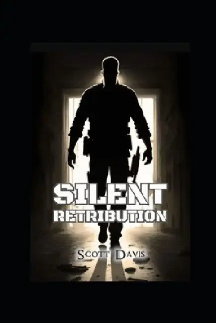 Silent Retribution by Scott Davis