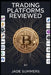 Trading Platforms Reviewed by Jade Summers