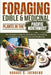 Foraging Edible and Medicinal Plants in the Pacific Northwest: The Ultimate Guide for Identifying, Harvesting, and Preparing Wild Foods and Medicines by Horace C. Juergens