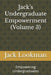 Jack's Undergraduate Empowerment (Volume 3): Empowering Undergraduates by Jack Lookman