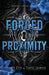 Forced Proximity by Tate James, Jaymin Eve